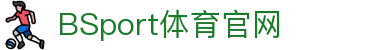 必一·运动(B-Sports)官方网站